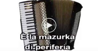 La Mazurka di Periferia (Casadei) – Karaoke