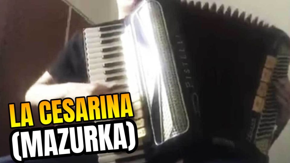 La Cesarina (Mazurka) - Fisarmonica. Musica popolare.