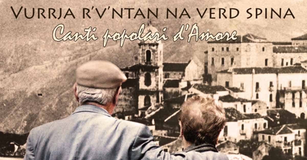 Vurrja r v ntan na verd spina - Canti dalla Basilicata
