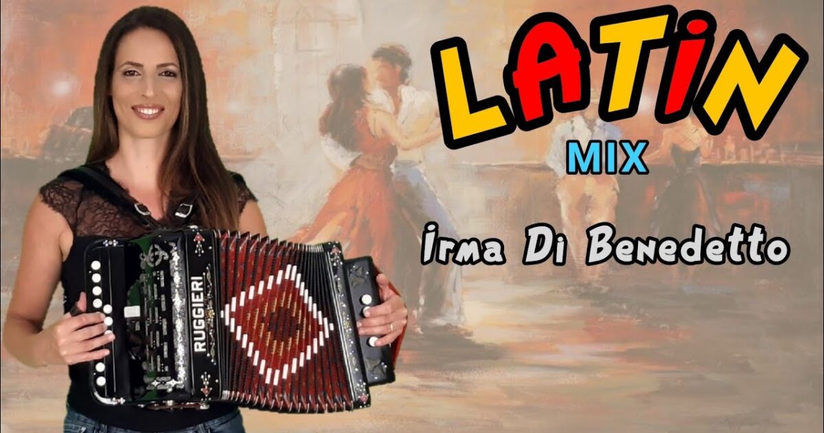 Latin Mix – Irma Di Benedetto